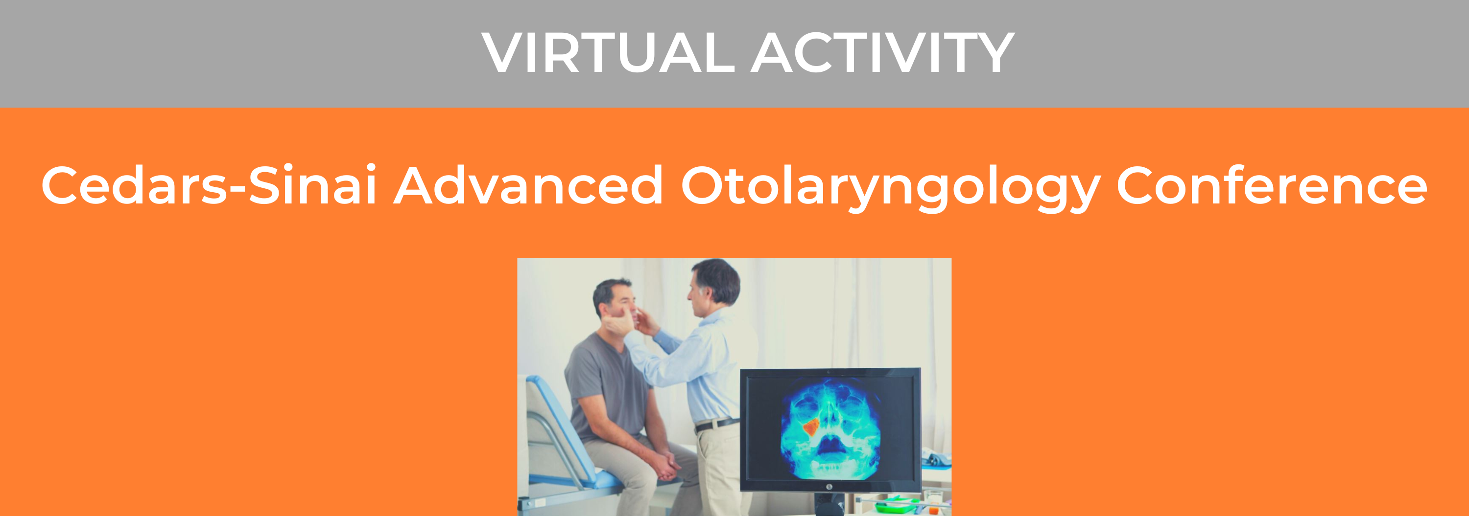 2023 Cedars-Sinai Advanced Otolaryngology Banner